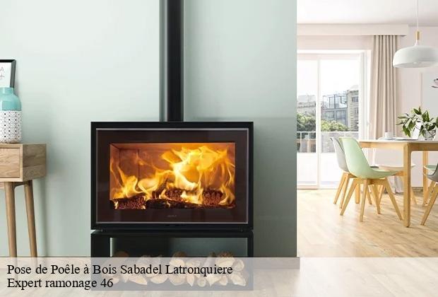Pose de Poêle à Bois  sabadel-latronquiere-46210 Expert ramonage 46